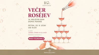 Večer roséjev - 14. rojstni dan Doma penine