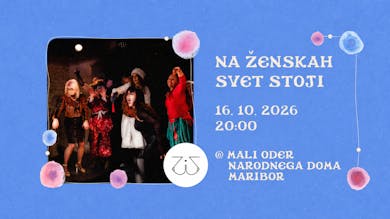 Na ženskah svet stoji / 8. ZIZ festival
