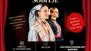 SOBITJE - predstava Akademske folklorne skupine Študent Maribor