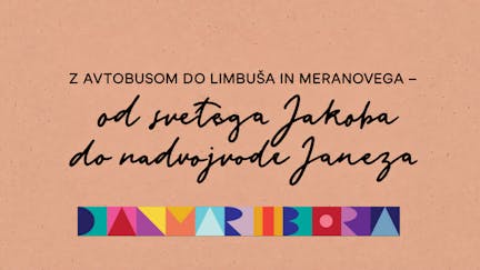Z avtobusom do Limbuša in Meranovega – od svetega Jakoba do nadvojvode Janeza