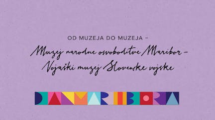 Z avtobusom Od muzeja do muzeja – Muzej narodne osvoboditve Maribor – Vojaški muzej Slovenske vojske
