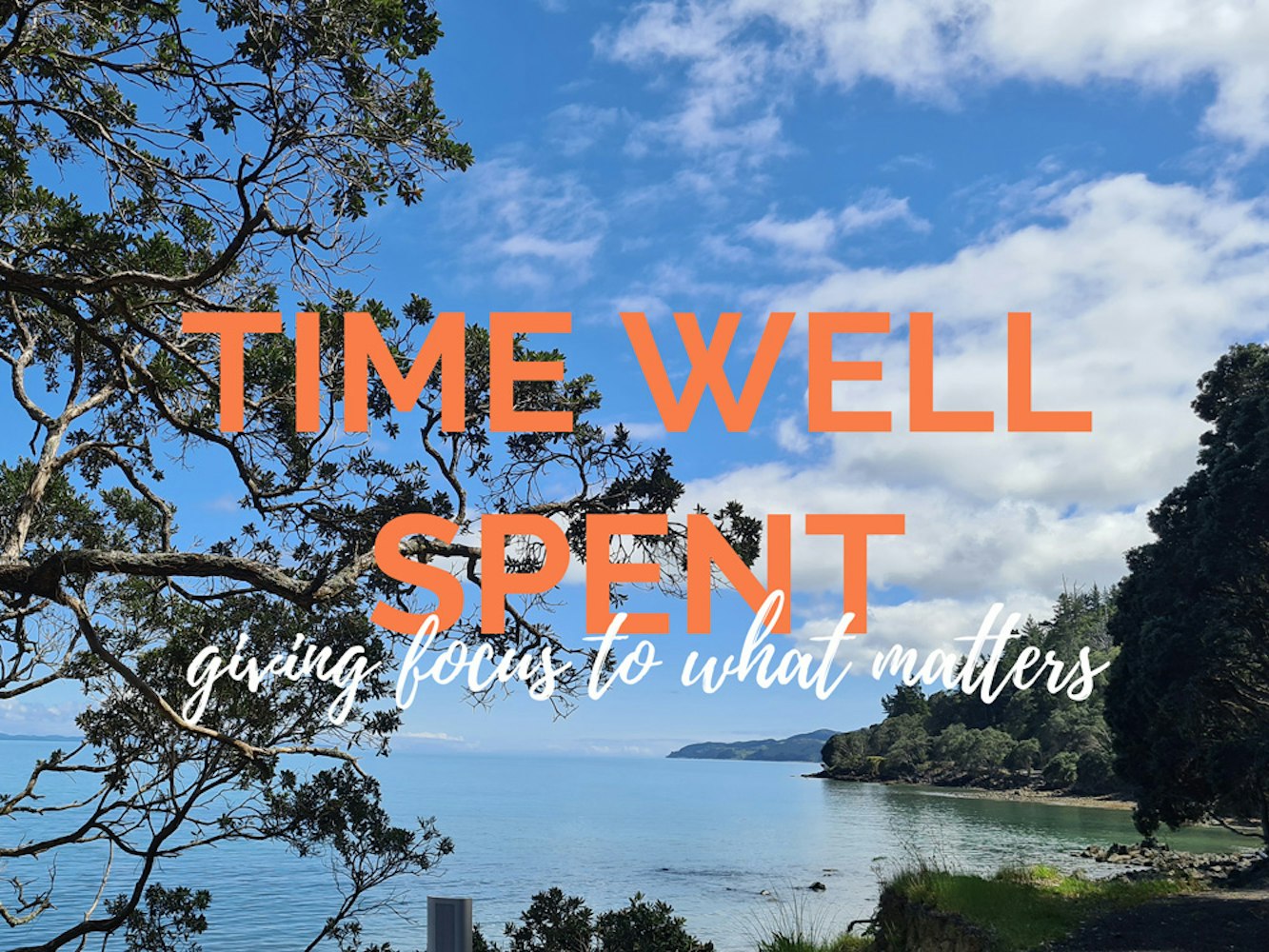 Cover Image for Time well spent: Focusing on what matters