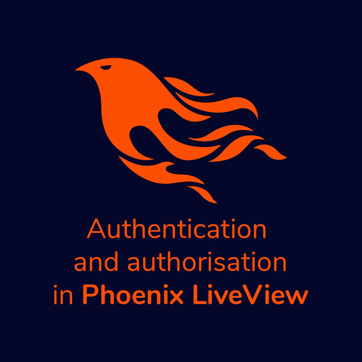 Authentication and authorisation in Phoenix Liveview cover