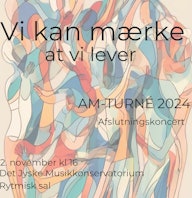 AMturné - afslutningskoncert Plakat for AMturné - afslutningskoncert