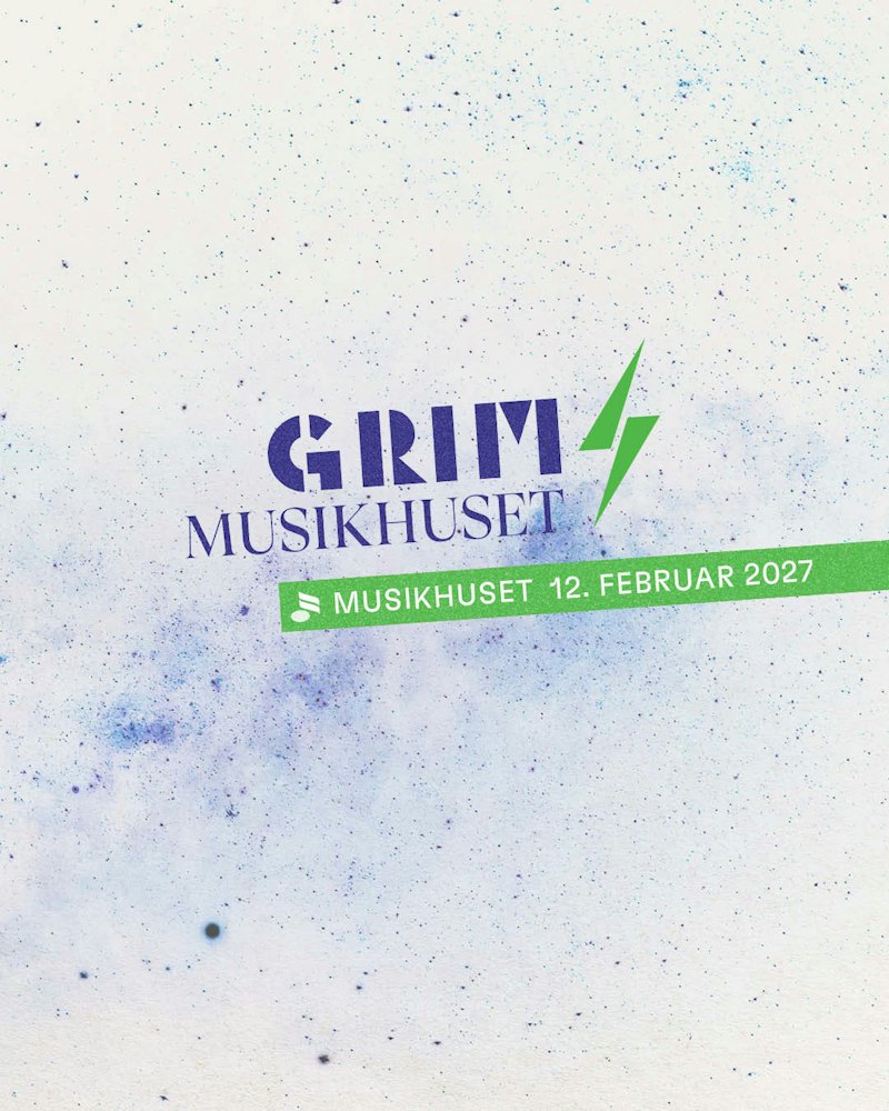 Oplev Grim x Musikhuset – koncert på Musikhuset i Aarhus