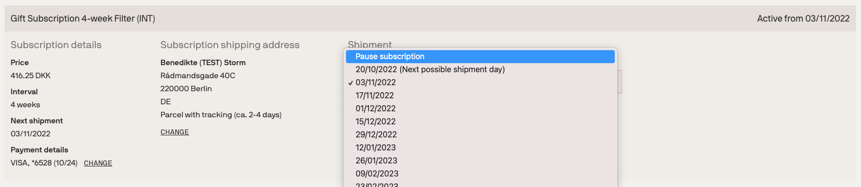 Click on 'Next Shipment Date' and choose 'Pause Subscription'