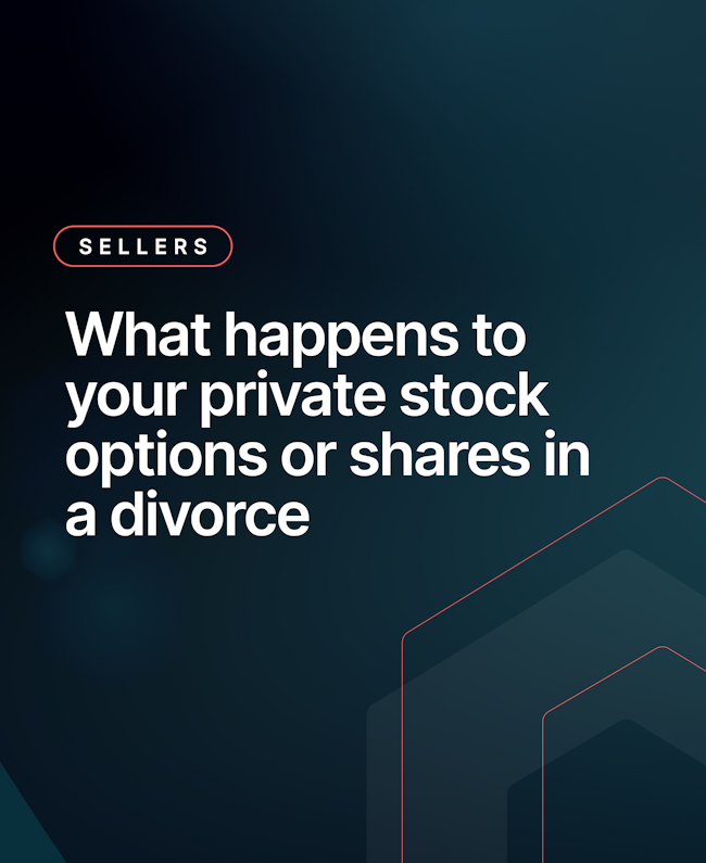 What happens to your private stock options or shares in a divorce