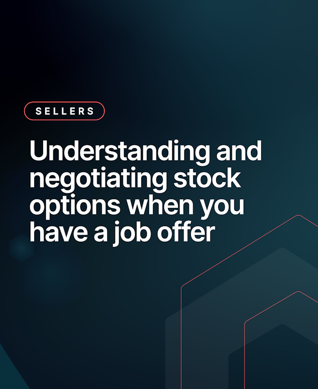 Understanding and negotiating stock options when you have a job offer