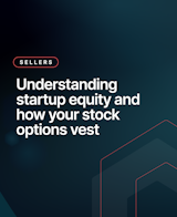 Understanding startup equity and how your stock options vest