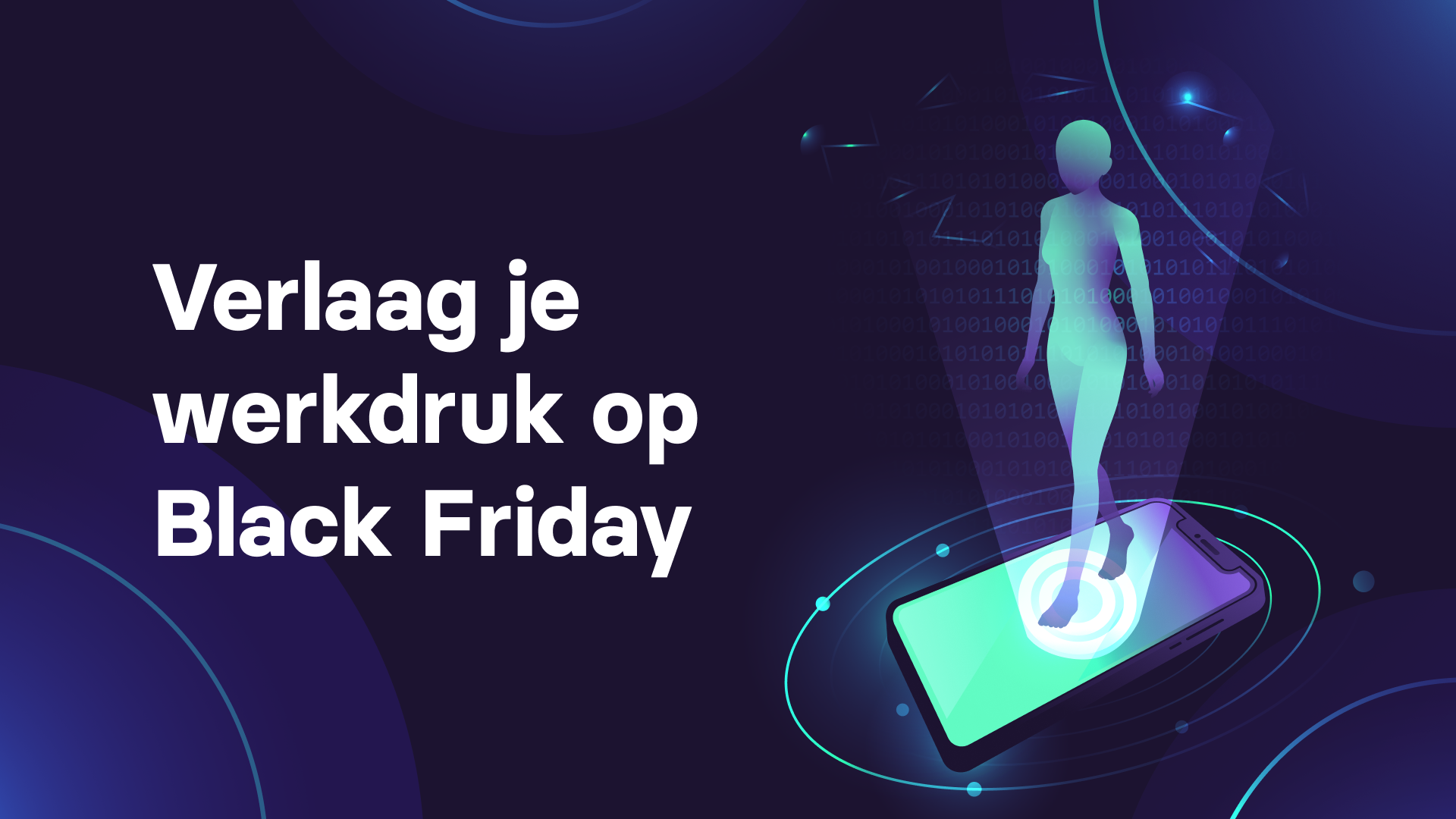 Verlaag je werkdruk op Black Friday